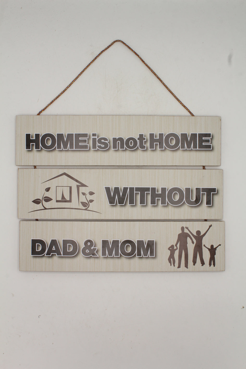 Home is not Home Without Dad & Mom Wall Sign