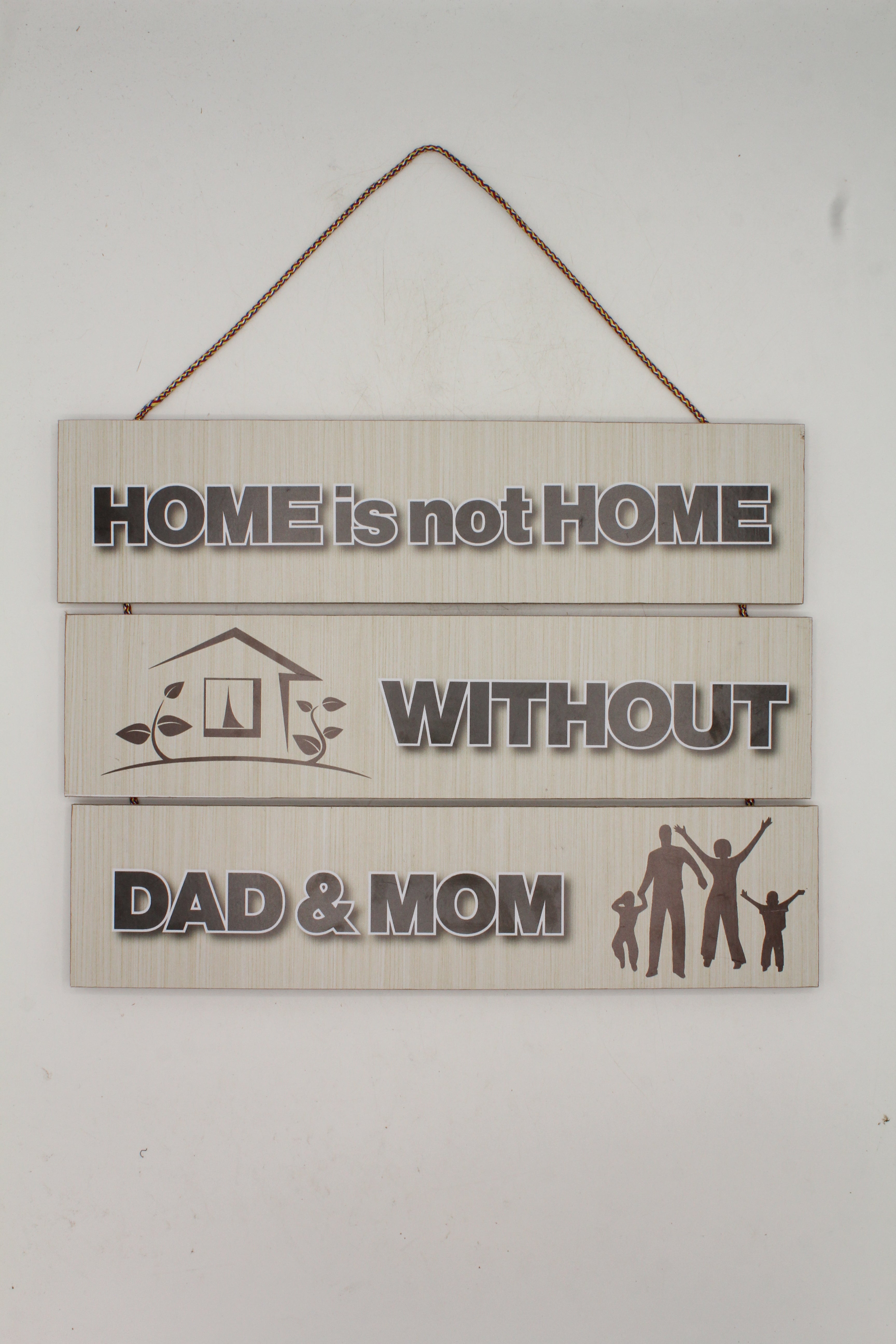 Home is not Home Without Dad & Mom Wall Sign